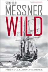 kniha Wild příběh Shackeltonovy expedice, Jota 2018