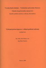 kniha Vybraná právní úprava v oblasti požární ochrany (studijní text), Vysoká škola báňská - Technická univerzita Ostrava 2009