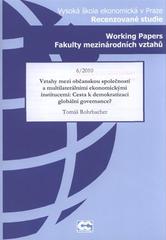 kniha Vztahy mezi občanskou společností a multilaterálními ekonomickými institucemi: cesta k demokratizaci globální governance?, Oeconomica 2010