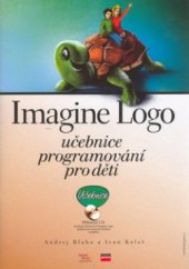 kniha Imagine Logo učebnice programování pro děti, CPress 2006