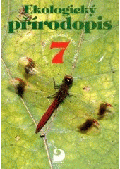 kniha Ekologický přírodopis pro 7. ročník základní školy a nižší ročníky víceletých gymnázií, Fortuna 1997