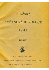 kniha Pražská květnová revoluce 1945 Reprint, Futura 2021