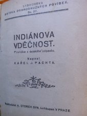 kniha Indiánova vděčnost povídka z dalekého západu, A. Storch syn 1921