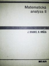 kniha Matematická analýza II vysokošk. učebnice pro elektrotechn. fakulty vys. škol techn., SNTL 1986