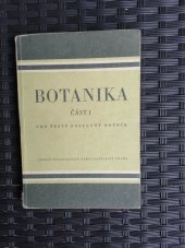 kniha Botanika Část I. Učebnice pro šestý postupný ročník, Státní pedagogické nakladatelství 1954