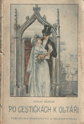 kniha Po cestičkách k oltáři [povídky], Alois Neubert 1922