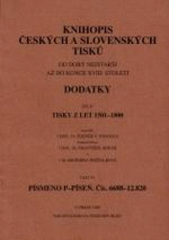 kniha Knihopis českých a slovenských tisků od doby nejstarší až do konce XVIII. století 2. - Tisky z let 1501-1800 - část VI.; Písmeno P-Píseň, Národní knihovna České republiky 2006