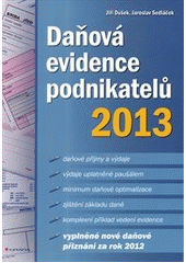 kniha Daňová evidence podnikatelů 2013, Grada 2013