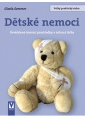 kniha Dětské nemoci osvědčené domácí prostředky a účinná léčba, Vašut 2007