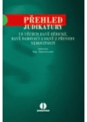 kniha Přehled judikatury ve věcech daně dědické, daně darovací a daně z převodu nemovitostí, ASPI  2004
