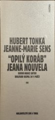 kniha Opilý koráb Jeana Nouvela, Sens Tonka Paris 1995