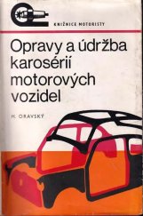 kniha Opravy a údržba karosérií motorových vozidel, SNTL 1974