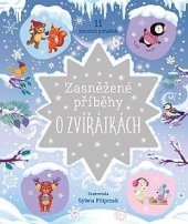 kniha Zasněžené příběhy o zvířátkách 11 zimních pohádek, Rebo 2024