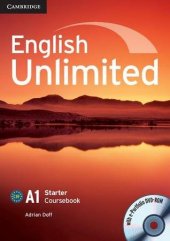 kniha English unlimited A1 starter -  coursebook, Cambridge University Press 2010