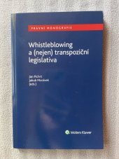 kniha Whistleblowing a (nejen) transpoziční legislativa, Wolters Kluwer 2021