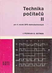 kniha Technika počítačů II Učební text pro 4. roč. SPŠ elektrotechn., SNTL 1986