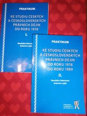 kniha Praktikum ke studiu českých a československých právních dějin od roku 1918 do roku 1989, Aleš Čeněk 2022