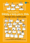 kniha Diktáty a testy pro 6. třídu Procvičení učiva z českého jazyka, Edika 2014