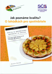 kniha O lahůdkách pro spotřebitele, Sdružení českých spotřebitelů pro Českou technologickou platformu pro potraviny 2012