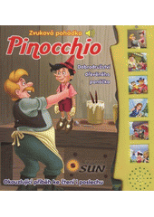 kniha Pinocchio dobrodružství dřevěného panáčka, Sun 2011