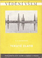 kniha Tekuté zlato, Život a práce 1951