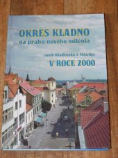 kniha Okres Kladno na prahu nového milénia, aneb, Kladensko a Slánsko v roce 2000, Gelton 2000