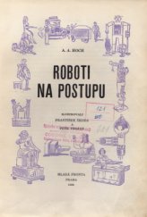 kniha Roboti na postupu, Mladá fronta 1956