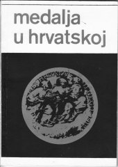 kniha Medalja u Hrvatskoj, Numizmatičko društvo Zagreb 1964