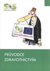 kniha Průvodce zdravotnictvím, Sdružení obrany spotřebitelů 2009