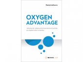 kniha Oxygen Advantage Jednoduché, vědecky potvrzené dechové techniky pro zlepšení zdraví a kondice, Move Lab 2021