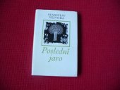 kniha Poslední jaro, Západočeské nakladatelství 1977