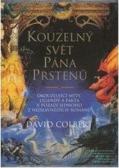 kniha Kouzelný svět Pána prstenů okouzlující mýty, legendy a fakta v pozadí jednoho z nejslavnějších románů, BB/art 2002