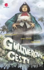 kniha Gulliverovy cesty, Grada 2011