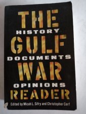 kniha The Gulf War Reader History documents opinions, Times Books 1991