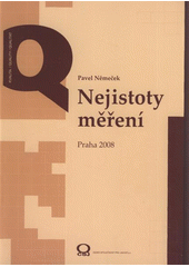 kniha Nejistoty měření, Česká společnost pro jakost 2008