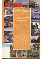 kniha Havlíčkobrodsko turisticko-vlastivědný průvodce obcemi a jejich okolím, Sursum 1999