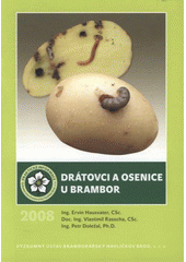 kniha Drátovci a osenice u brambor, Výzkumný ústav bramborářský 2008