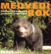 kniha Medvědí rok, Fraus 2001