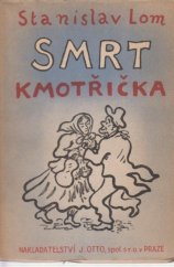 kniha Smrt kmotřička veselá pohádka života a smrti, J. Otto 1930