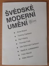 kniha Švédské moderní umění  Katalog výstavy, Muzeum východních Čech v Hradci Králové 1992