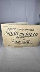 kniha Lidová a praktická škola na basu (kontrabas) se zřetelem na samouky, Jaroslav Stožický 1920