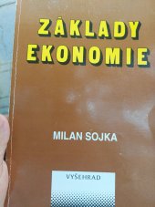 kniha Základy ekonomie úvod do ekonomie pro gymnázia, Vyšehrad 1994