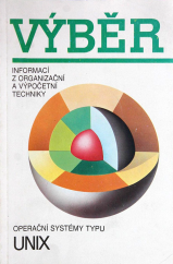 kniha výběr informací z organizacní a výpočetní techniky operační systémy typu UNIX, Národní organizace technické obsluhy 1989