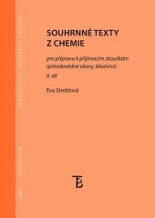 kniha Souhrnné texty z chemie 2 pro přípravu k přijímacím zkouškám (přírodovědné obory, lékařství), Karolinum  2012