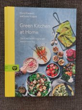 kniha Green Kitchen at Home Quick and healthy vegetarian food for every day, Hardie Grant Books 2017