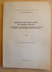 kniha Metodika výuky cizích jazyků na vysokých školách Díl 2. Vybrané kapitoly z lingvopedagogiky a lingvodidaktiky cizích jazyků pro učitele ve společném základu vysokoškolského studia., Ústav rozvoje vysokých škol České socialistické republiky 1988