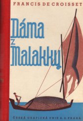 kniha Dáma z Malakky, Česká grafická Unie 1939