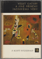 kniha Velký Gatsby a jiné příběhy jazzového věku, Odeon 1970