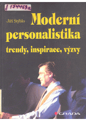kniha Moderní personalistika trendy, inspirace, výzvy, Grada 1998