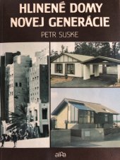 kniha Hlinené domy novej generácie, Redakcia stavebnickej literatúry 1991